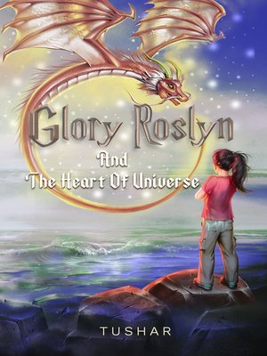 cover image of Glory Roslyn and the Heart of Universe